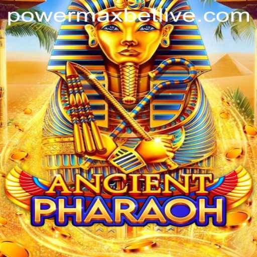 Exploring the Thrilling World of AncientPharaoh and Powermaxbet