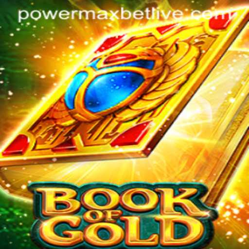 Unveiling the Allure of 'Book of Gold': The Game Mechanics and Powermaxbet Strategy