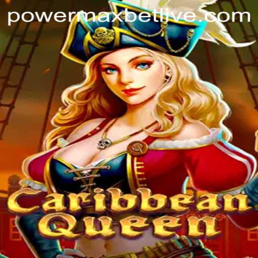 Dive into Adventure with CaribbeanQueen and Master the powermaxbet!