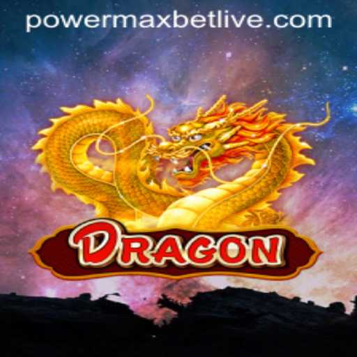 Unleashing the Power of Dragons in PowerMaxBet: A Comprehensive Guide